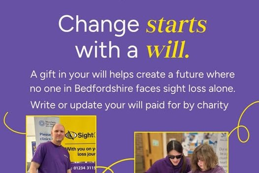 Purple graphic with Sight Concern and Octopus logos and “Change starts with a will,” promoting leaving a gift in your will to support people with sight loss in Bedfordshire, with photos showing Sight Concern activites